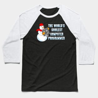 World's Coolest Computer Programmer Baseball T-Shirt